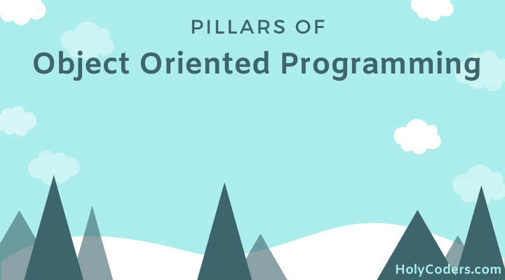 Pillars Of Object Oriented Programming OOPs Concept