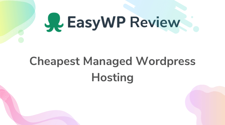 EasyWP Review Cheap & best Managed WordPress Hosting